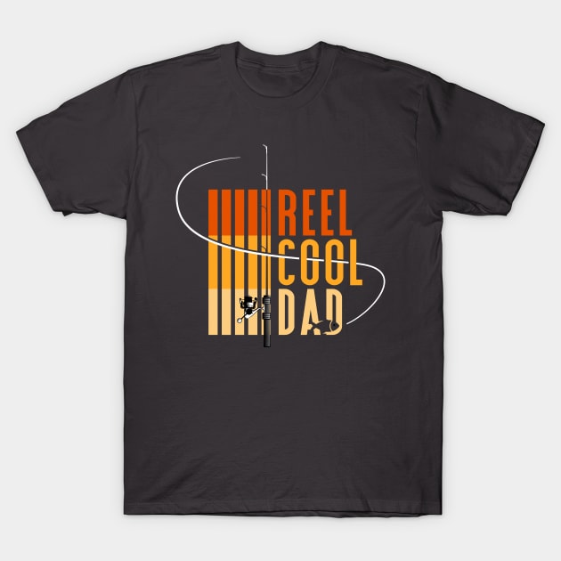 Reel Cool Dad | father day gift | fishing lover T-Shirt by Strike John